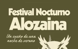 Una noche para disfrutar de la cultura y la música: vuelve el Festival Nocturno de Alozaina