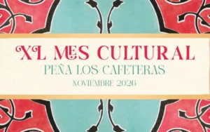 La Peña Los Cafeteras celebra en noviembre 40 ediciones de su Mes Cultural